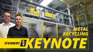 Steinert präsentiert „Metal Recycling Keynote“