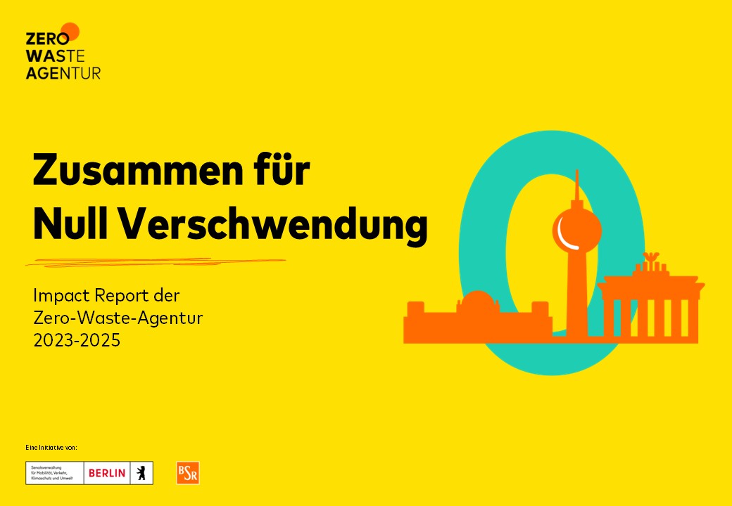 Zero-Waste-Agentur Berlin veröffentlicht Impact Report